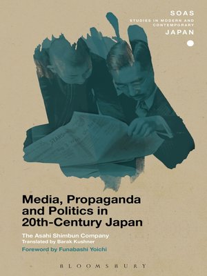 cover image of Media, Propaganda and Politics in 20th-Century Japan